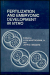 Book Fertilization And Embryonic Development In Vitro free