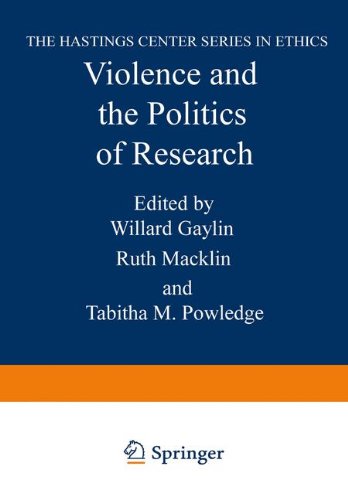 Book Violence And The Politics Of Research (the Hastings Center Series In Ethics) free