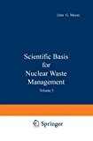 Book Scientific Basis for Nuclear Waste Management free