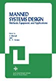 Book Manned Systems Design: Methods, Equipment, and Applications free