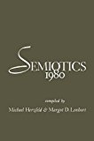 Book Semiotics 1980 (Proceedings of The Semiotic Society of America) free