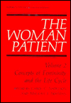 Book The Woman Patient: Concepts of Femininity and the Life Cycle (Women in Context) free