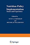 Book Nutrition Policy Implementation: Issues and Experience free