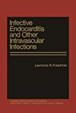 Book Infective Endocarditis and Other Intravascular Infections free