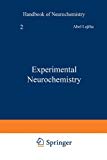 Book Handbook of Neurochemistry Vol. 2 : Experimental Neurochemistry free