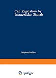 Book Cell Regulation By Intracellular Signal Molecules free