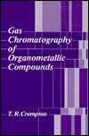 Book Gas Chromatography of Organometallic Compounds free