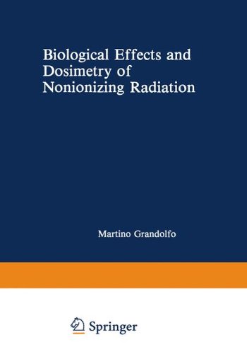 Book Biological Effects And Dosimetry Of Nonionizing Radiation: Radiofrequency And Microwave Energies (nato Science Series A:) free