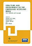 Book Structure and Development of the Greenland-Scotland Ridge: New Methods and Concepts free