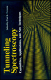 Book Tunneling Spectroscopy: Capabilities, Applications, and New Techniques free