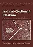 Book Animal-Sediment Relations: The Biogenic Alteration of Sediments (Topics in Geobiology) free