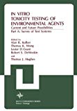 Book In Vitro Toxicity Testing Of Environmental Agents: Current And Future Possibilities free