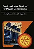 Book Semiconductor Devices for Power Conditioning (Earlier Brown Boveri Symposia) free