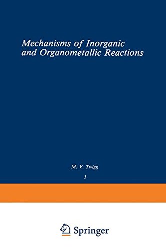 Book Volume 1: Mechanisms of Inorganic and Organometallic Reactions free
