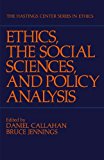 Book Ethics, The Social Sciences, And Policy Analysis free
