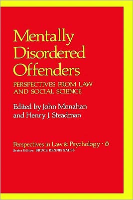 Book Mentally Disordered Offenders: Perspectives from Law and Social Science (Perspectives in Law & Psychology, 6) free