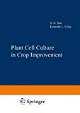 Book Plant Cell Culture in Crop Improvement (Basic Life Sciences, Vol. 22) free
