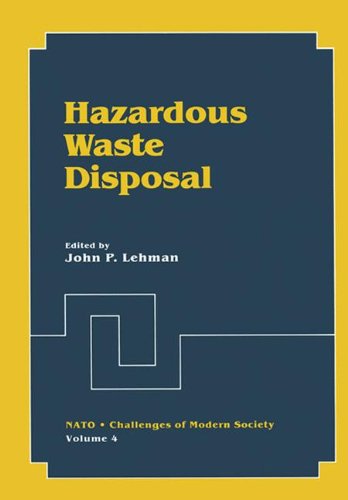 Book Hazardous Waste Disposal (Nato Challenges of Modern Society, 4) free