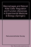 Book Macrophages And Natural Killer Cells: Regulation And Function (advances In Experimental Medicine & Biology) free
