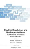 Book Electrical Breakdown and Discharges in Gases: Part A Fundamental Processes and Breakdown (Nato Science Series B:) free