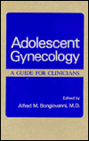 Book Adolescent Gynecology: A Guide For Clinicians free