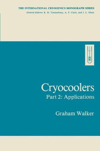 Book Cryocoolers: Part 2: Applications (International Cryogenics Monograph Series) free