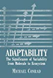 Book Adaptability: The Significance of Variability from Molecule to Ecosystem free