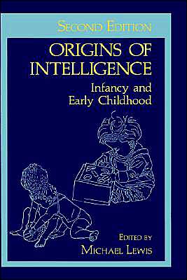 Book Origins of Intelligence: Infancy and Early Childhood free
