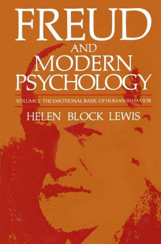 Book Freud and Modern Psychology: The Emotional Basis of Human Behavior (Emotions, Personality, and Psychotherapy) free