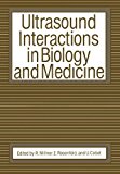 Book Ultrasound Interactions In Biology And Medicine free