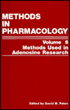 Book Methods in Pharmacology Vol. 6 : Methods Used in Adenosine Research free