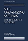 Book Self-Organizing Systems: The Emergence of Order (Life Science Monographs) free