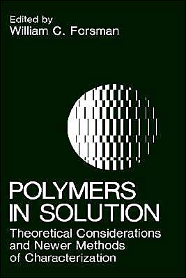 Book Polymers in Solution: Theoretical Considerations and Newer Methods of Characterization (Theology and Religion; V. 17) free