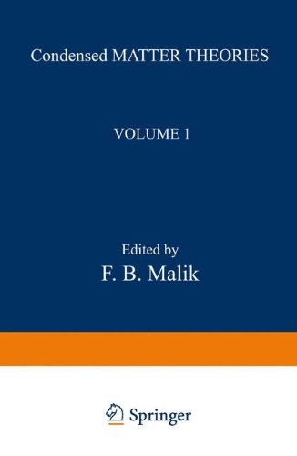 Book Condensed Matter Theories: Volume 1 free