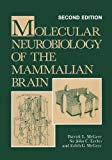 Book Molecular Neurobiology Of The Mammalian Brain free