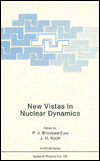 Book New Vistas In Nuclear Dynamics (nato Science Series B:) free