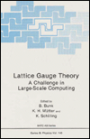 Book Lattice Gauge Theory: A Challenge In Large-scale Computing (nato Science Series B:) free