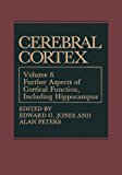 Book Further Aspects Of Cortical Function, Including Hippocampus free