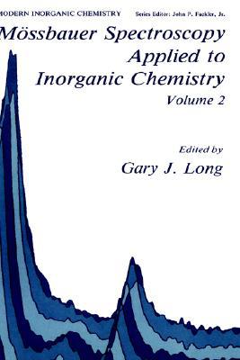Book Mössbauer Spectroscopy Applied To Inorganic Chemistry Volume 2 (modern Inorganic Chemistry) free