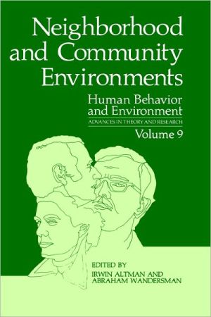 Book Neighborhood and Community Environments (Human Behavior and Environment (9)) free