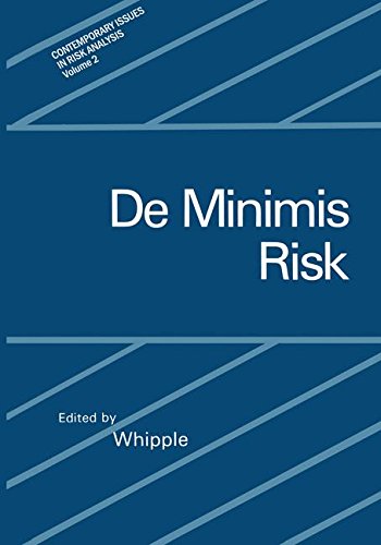 Book De Minimis Risk (contemporary Issues In Risk Analysis) (vol 2) free