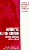 Book Amyotrophic Lateral Sclerosis: Therapeutic, Psychological, and Research Aspects (Advances in Experimental Medicine & Biology) free