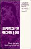 Book Biophysics of the pancreatic [beta]-cell free