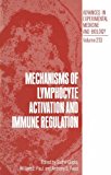Book Mechanisms of lymphocyte activation and immune regulation free