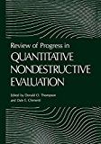 Book Review of Progress in Quantitative Nondestructive Evaluation/Vol 6/Parts A and B free