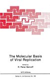 Book The Molecular Basis Of Viral Replication (nato Science Series A:) free