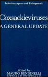 Book Coxsackieviruses: A General Update (infectious Agents And Pathogenesis) free