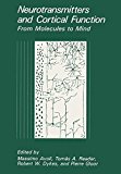 Book Neurotransmitters and Cortical Function : From Molecules to Mind free