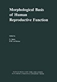 Book Morphological Basis Of Human Reproductive Function free