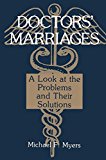 Book Doctors' Marriages: A Look At The Problems And Their Solutions free